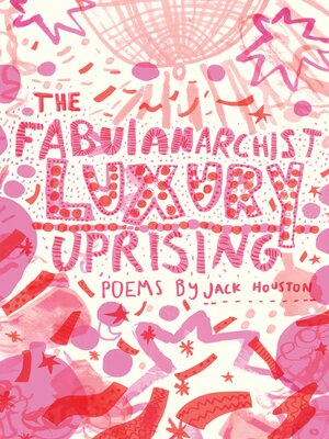 cover image of The Fabulanarchist Luxury Uprising
